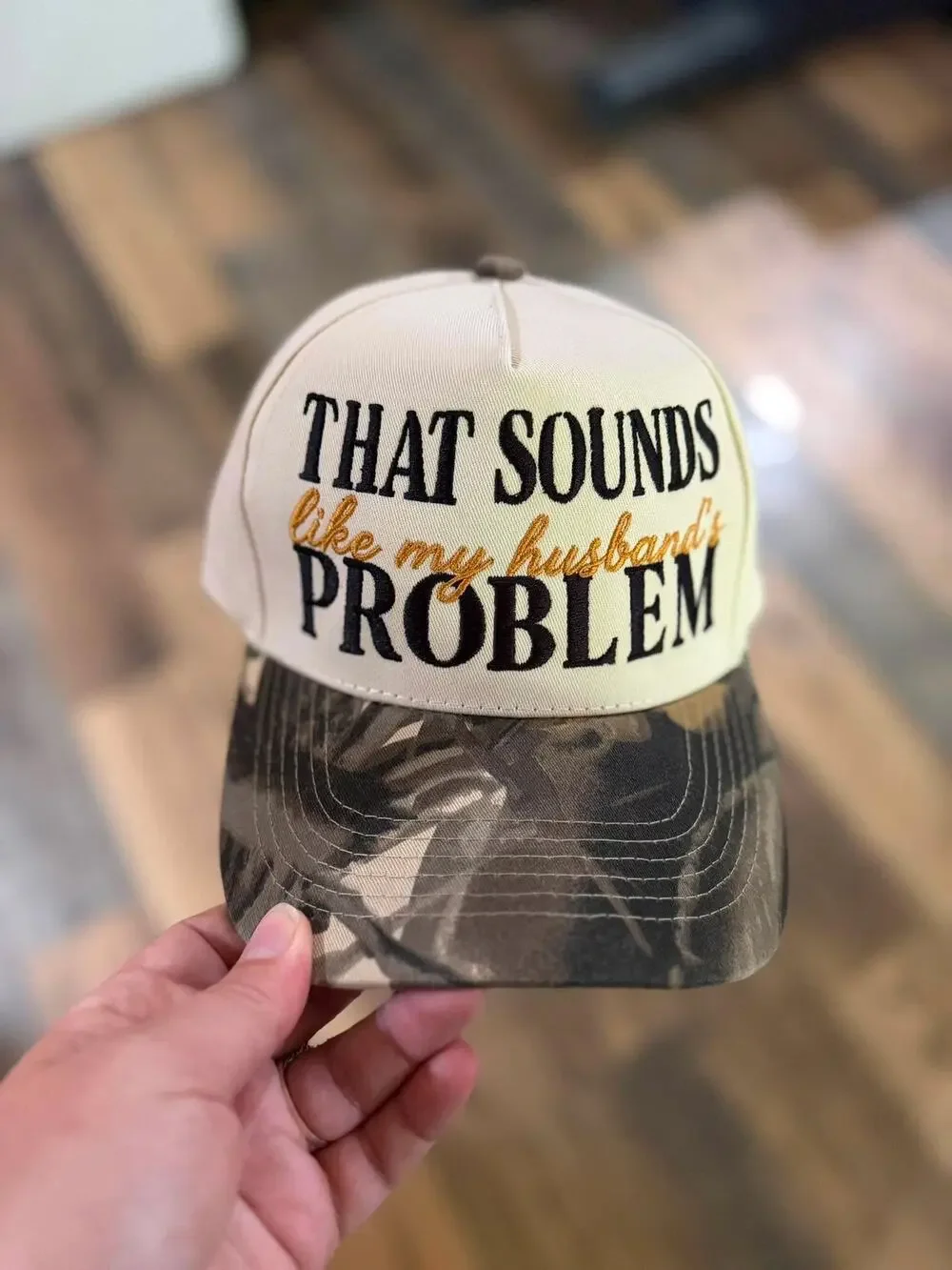 That Sounds Like My Husband's Problem Camo Trucker Hat Snapback Funny Cap